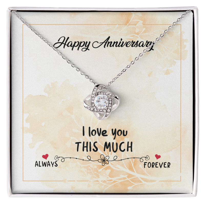 Happy Anniversary Love Knot Necklace for Wife with I Love You This Much Message Card